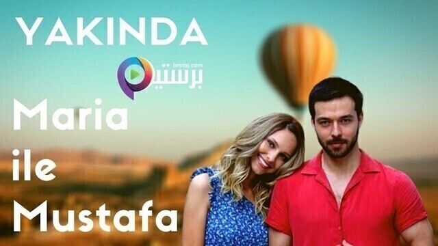 مسلسل ماريا ومصطفى الحلقة 17 السابعة عشر والاخيرة مترجمة HD